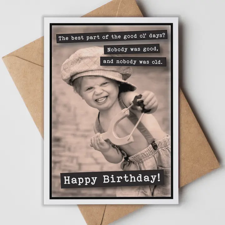 Good Ol' Days Birthday Greeting Card