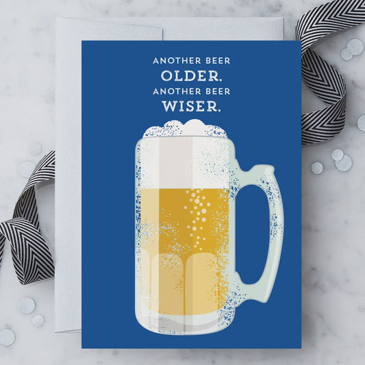 Another Beer Older Birthday Greeting Card