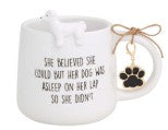 She Believed Dog Figure Mug