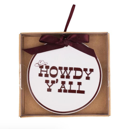 Howdy Y'all Ornament