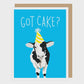 Cow Got Cake Birthday Card