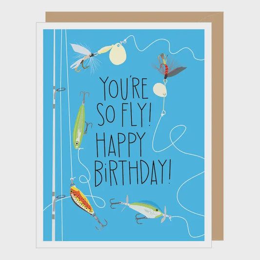 You're So Fly Fishing Lure Birthday Card