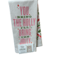You Bring the Holly I'll Bring the Jolly Kitchen Towel