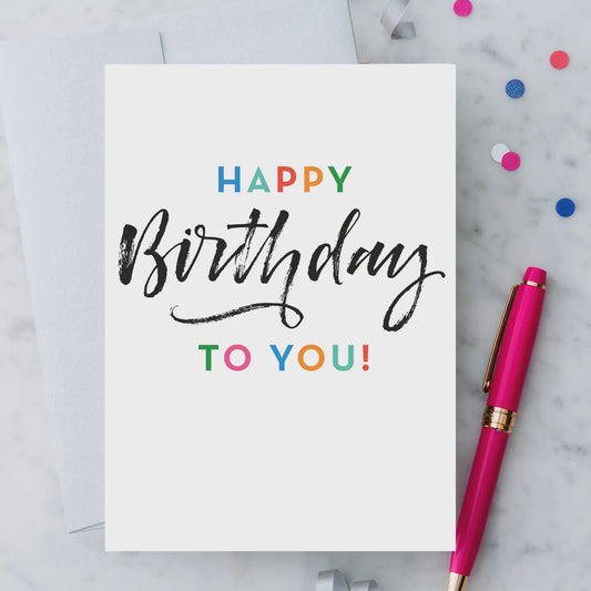 Happy Birthday to You Greeting Card