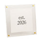 Est. 2026 Plaque