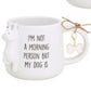 Morning Person Dog Figure Mug